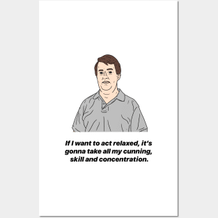 MARK CORRIGAN | CUNNING SKILL AND CONCENTRATION Posters and Art